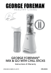 GEORGE FOREMAN® MIX & GO WITH CHILL STICKS