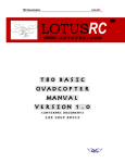 T80 Basic Quadcopter Manual Version 1.0 ™