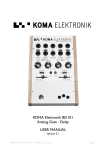 KOMA Elektronik BD101 Analog Gate / Delay USER MANUAL