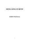 DIGITAL SATELLITE METER USER`S MANUAL