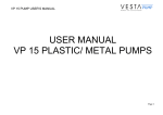 USER MANUAL VP 15 PLASTIC/ METAL PUMPS