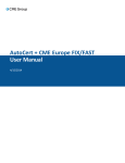 AutoCert + CME Europe FIX/FAST User Manual