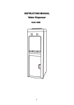 INSTRUCTION MANUAL Water Dispenser