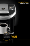 Keurig® Vue™ Brewer Use & Care Guide