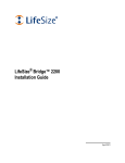 LifeSize Bridge™ 2200 Installation Guide