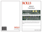 MX422 Field Mixer - Rolls Corporation