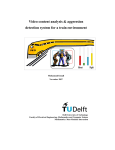 Video content analysis & aggression detection system for a train