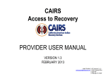 CAIRS Access to Recovery PROVIDER USER MANUAL