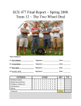 ECE 477 Final Report − Spring 2008 Team 12 − The Two Wheel Deal