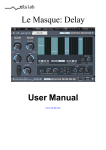 Le Masque: Delay User Manual - Xils-Lab