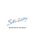 SELCOPY Rel 2.00 - New Features