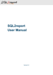 Sql2report User Manual