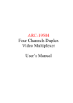 ARC-19504 Four Channels Duplex Video Multiplexer User`s Manual