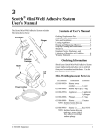 Scotch(R) Mini-Weld Adhesive System User`s Manual