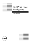 Océ Print Exec Workgroup User Manual