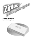 User Manual - Ziploc® Vacuum Sealer System