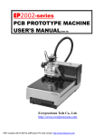 EP2002-series PCB PROTOTYPE MACHINE USER`S MANUAL