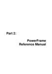 Part 2: PowerFrame Reference Manual