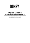 Digital Cinema Communicator for S2
