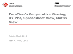 ParaView`s Comparative Viewing, XY Plot, Spreadsheet View