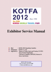 Exhibitor Service Manual Host : KOTFA 2012 Organizing Committee