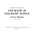 VES-MATIC 20 VES-MATIC 20 PLUS Service Manual