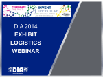 Welcome to the DIA 2014 Exhibit Logistics Webinar