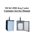 MCKC490S Keg Cooler Customer Service Manual