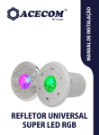 REFLETOR UNIVERSAL SUPER LED RGB