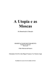 A Utopia e as Moscas - Repositório Aberto da Universidade do Porto