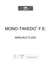 MONO-TAKEDO F.E. - SMS Sistemi e Microsistemi S.r.l.