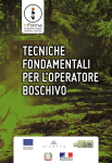Tecniche fondamenTali per l`operaTore boschivo