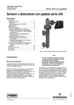 Sensori a dislocatore con gabbia serie 249