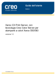 Xerox CX Print Server, con tecnologia Creo Color Server per