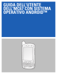MC67 with Android™ OS User Guide (Guida dell`utente dell`MC67