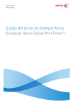Guida del driver di stampa Xerox: Guida per Xerox Global Print