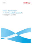 Xerox® WorkCentre™ 3315DN/3325DN/3325DNI Guida per l`utente