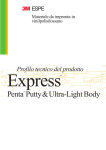 Express Penta Putty & Ultra-Light Body