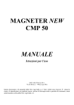 MAGNETER NEW CMP 50 MANUALE Istruzioni per l`uso