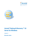 Acronis® Backup & Recovery ™ 10 Server for Windows