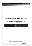 ࿻ DVR 411 811 611 ࿻ ࿻ 4/8/16 Ingressi ࿻