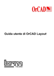 Guida utente di OrCAD Layout® - I blogs del`ISIS Leonardo da Vinci`