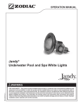 Jandy® underwater pool and Spa White lights