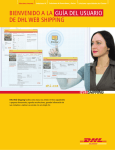 BIENVENIDO A LA GUÍA DEL USUARIO DE DHL WEB SHIPPING