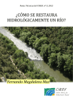 Magdaleno, F.(2012): ¿Cómo se restaura hidrológicamente un río?