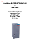 MANUAL DE INSTALACION y USUARIO “Blue Star” Serie MVA R410a