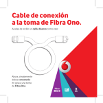 Cable de conexión a la toma de Fibra Ono.