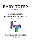 DIMMER DIGITAL COMPACTO Y VERSÁTIL MANUAL DE USUARIO