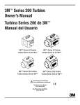 3M™ Series 200 Turbine Owner`s Manual Turbina Series 200 de 3M