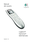 User Manual Manual del usuario Logitech® Harmony® 600 Remote